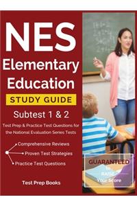 NES Elementary Education Study Guide Subtest 1 & 2
