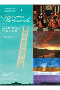 American Masterworks of Religious Painting: 1664-1964