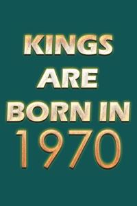 Kings Are Born In 1970 Notebook