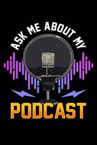 Ask Me About My Podcast