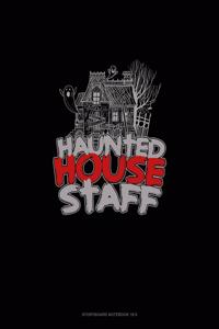 Haunted House Staff