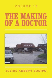 Making of a Doctor