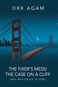 Fixer's Mess/The Case On A Cliff