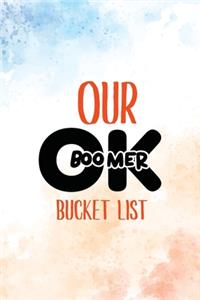 Our OK Boomer Bucket List