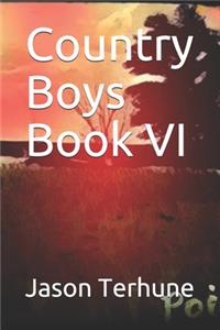 Country Boys Book VI