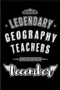 Legendary Geography Teachers are born in December