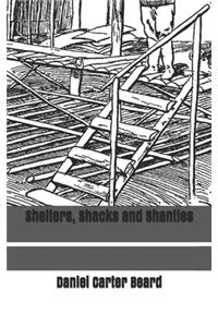 Shelters, Shacks and Shanties