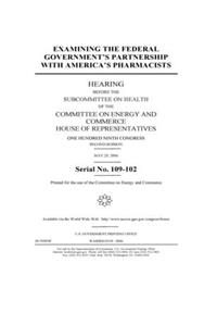 Examining the federal government's partnership with America's pharmacists