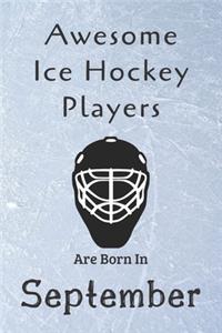 Awesome Ice Hockey Players Are Born In September
