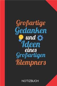 Großartige Gedanken eines Klempners