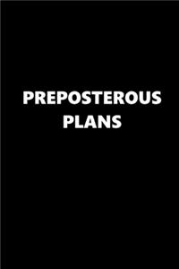 2020 Daily Planner Funny Humorous Preposterous Plans 388 Pages