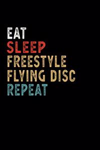 Eat Sleep Freestyle Flying Disc Repeat Funny Sport Gift Idea
