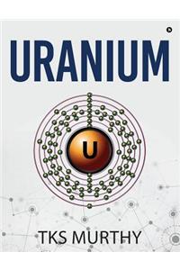 Uranium