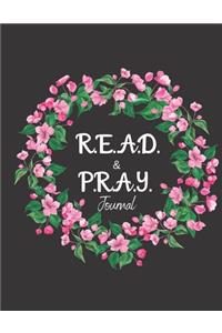 R.E.A.D. and P.R.A.Y. Journal