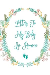 Letters To My Baby In Heaven
