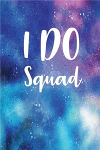 I Do Squad