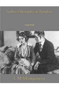 Further Chronicles of Avonlea