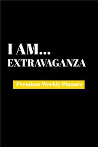 I Am Extravaganza