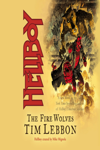 Hellboy: The Fire Wolves