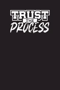 Trust The Process