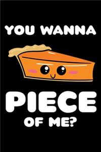 You Wanna Piece Of Me?