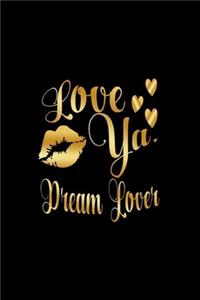 Love Ya, Dream Lover