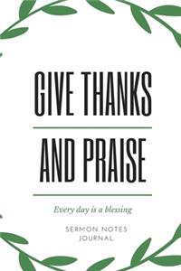 Give Thanks And Praise