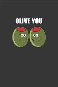 Olive You Notebook