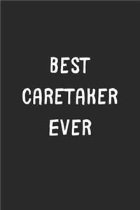 Best Caretaker Ever