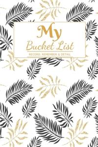 My Bucket List