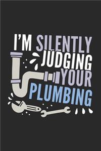 I'm Silently Judging Your Plumbing