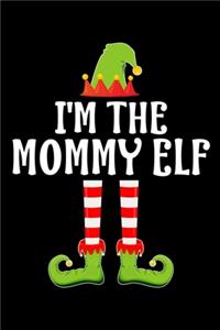 I'm the Mommy Elf