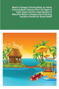 Beach Cottages Coloring Book