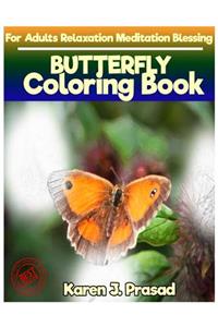 BUTTERFLY Coloring book for Adults Relaxation Meditation Blessing