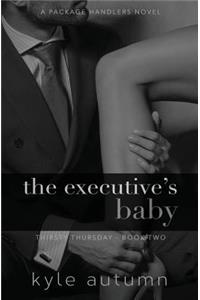 The Executive's Baby (Thirsty Thursday #2)