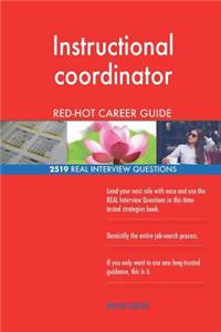 Instructional coordinator RED-HOT Career Guide; 2519 REAL Interview Questions