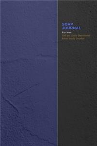 Soap Journal For Men - 100 Pg. Daily Devotional Bible Study Journal
