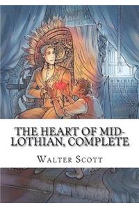 The Heart of Mid-Lothian, Complete