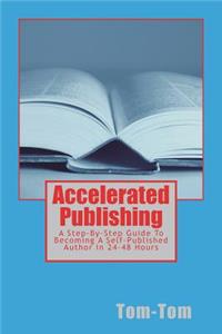 Accelerated Publishing