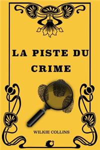piste du crime