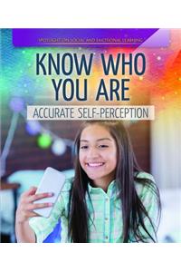 Know Who You Are: Accurate Self-Perception