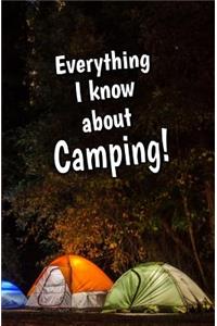Everything I Know About Camping