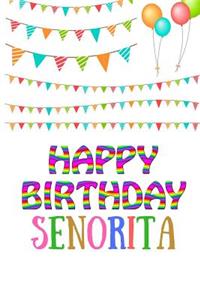 Happy Birthday Senorita