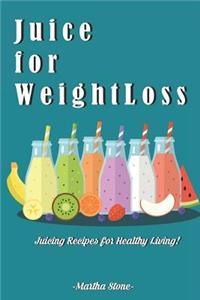 Juice for Weight Loss