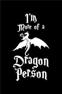 I'm More of a Dragon Person