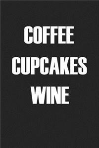 Coffee Cupcakes Wine