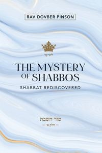 Mystery of Shabbos
