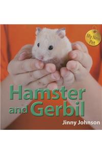 Hamster and Gerbil