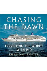 Chasing the Dawn