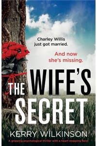 Wife's Secret: A gripping psychological thriller with a heart-stopping twist